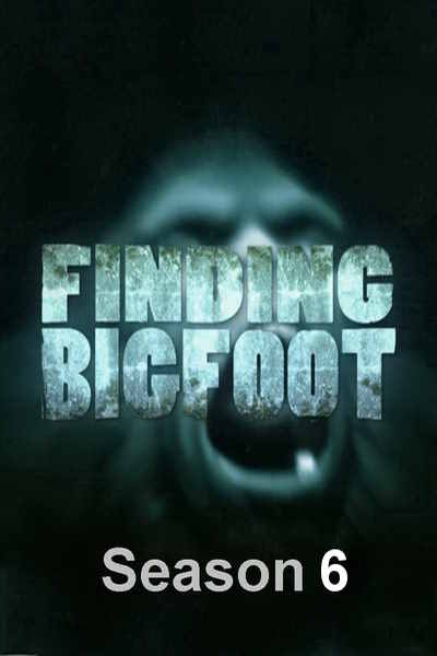Finding Bigfoot - Season 6