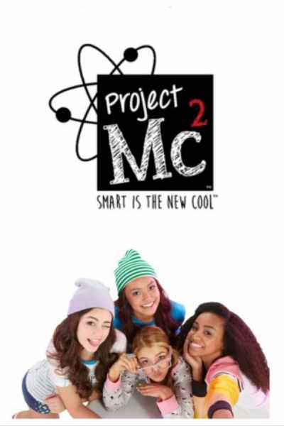 Project Mc2 - Season 4 Episode: 1 Watch Online Free