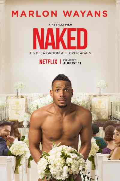 Naked (2017)