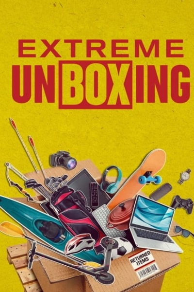 Extreme Unboxing&nbsp;- Season 1