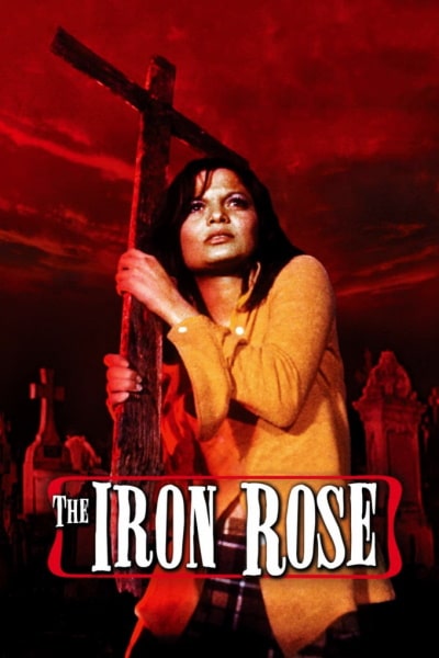 The Iron Rose (La rose de fer)